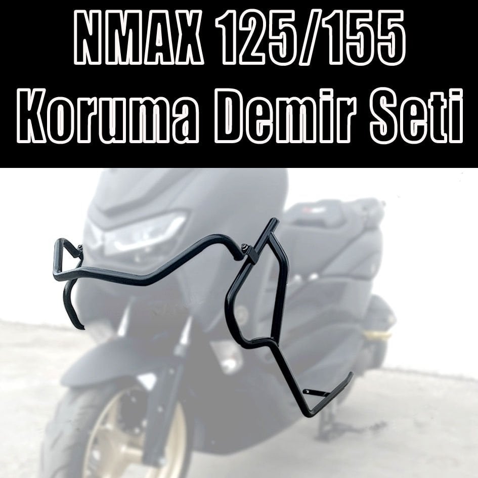Nmax 125/155 2021-2024 Koruma Demir Seti İthal Ürün ÖZEL KAMPANYA